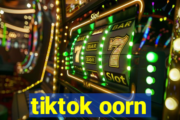 tiktok oorn